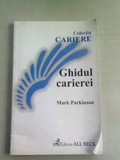 GHIDUL CARIEREI - MARK PARKINSON