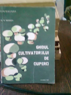 Ghidul cultivatorului de ciuperci-N.Mateescu