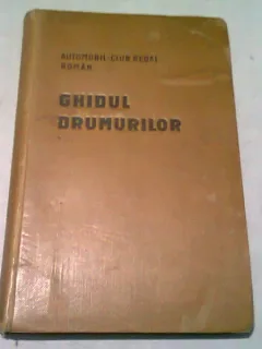 GHIDUL DRUMURILOR DIN ROMANIA - ION CAMARASESCU  (1928)