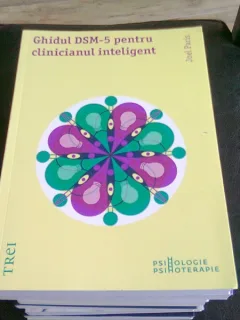 GHIDUL DSM 5 PENTRU CLINICIANUL INTELIGENT - JOEL PARIS