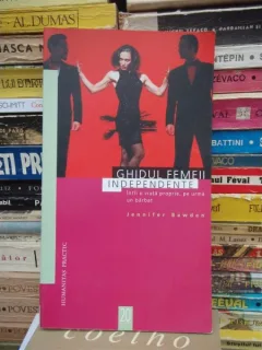 GHIDUL FEMEII INDEPENDENTE , JENNIFER BAWDEN