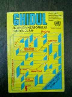 Ghidul intreprinzatorului particular - Florin Botea, Maria Doiciu, Cristian Valentin Floru