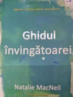 Ghidul invingatoarei - Natalie MacNeil