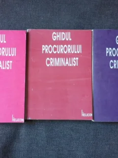 GHIDUL PROCURORULUI CRIMINALIST, 3 VOLUME