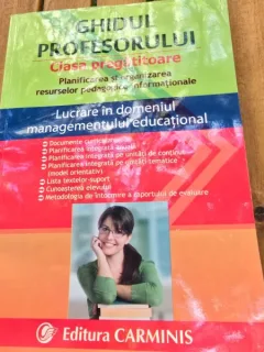 Ghidul profesorului, clasa pregatitoare. Planificarea si organizarea resurselor pedagogice informationale. Lucrare in domeniul managementului educational