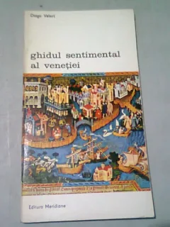 GHIDUL SENTIMENTAL AL VENETIEI - DIEGO VALERI