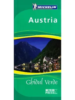 Ghidul Verde Michelin. Austria (2012)
