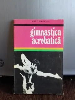 GIMNASTICA ACROBATICA - ION TUDUSCIUC