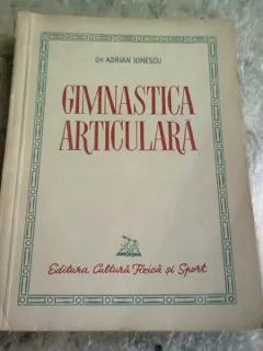 GIMNASTICA ARTICULARA - ADRIAN IONESCU
