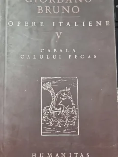 Giordano Bruno - Opere Italiene V: Cabala calului pegas