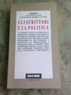 GLI SCRITTORI E LA POLITICA   (CARTE IN LIMBA ITALIANA)