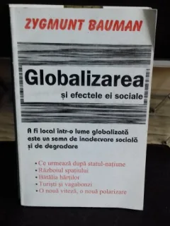 GLOBALIZAREA SI EFECTELE EI SOCIALE - ZYGMUNT BAUMAN