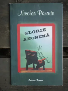GLORIE ANONIMA - NICOLAE PANAITE