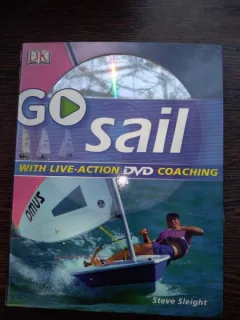 Go Sail - With Live-action DVD Coaching Sleight Steve - cd si carte in lb engleza depre navigatie