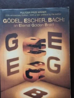 Godel, Escher, Bach: an Eternal Golden Braid - Douglas R. Hofstadter