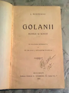 GOLANII - LIVIU REBREANU  (NUVELE SI SCHITE)