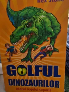 Golful dinozaurilor. Atacul regelui soparla - Rex Stone