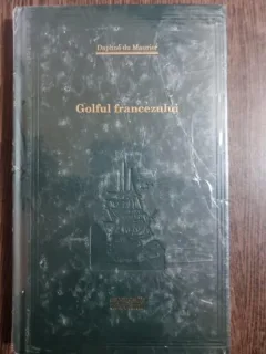 GOLFUL FRANCEZULUI - DAPHNE DU MAURIER