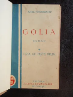 GOLIA - IONEL TEODOREANU VOL.1