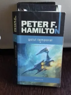 GOLUL TEMPORAL - PETER F. HAMILTON    VOLUMUL 1