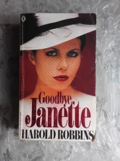 GOODBYE, JANETTE - HAROLD ROBBINS  (CARTE IN LIMBA ENGLEZA)