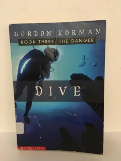 Gordon Korman - Dive. Book Three: The Danger