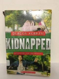Gordon Korman - Kidnapped. Book One. The Abduction