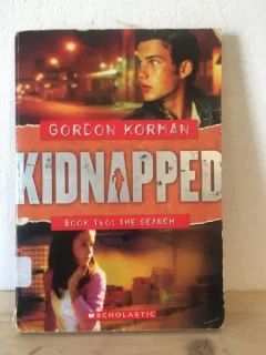 Gordon Korman - Kidnapped. Book Two: The Search