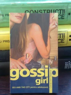GOSSIP GIRL SEX AND THE CITY PENTRU ADOLESCENTI  - CECILY VON ZIEGESAR