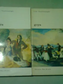 GOYA - LION FEUCHTWANGER 2 VOLUME