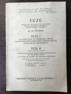 Gr. Gr. Coculescu - Teze. Teza I (Contributiuni la stabilirea nevoii de ingrasaminte fosfatice a principalelor tipuri de sol din Romania), Teza II (Chestiuni propuse de facultate. Fertilitatea pamanturilor, Plantele de nutret)
