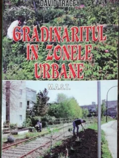 GRADINARITUL IN ZONELE URBANE - DAVID TRACEY