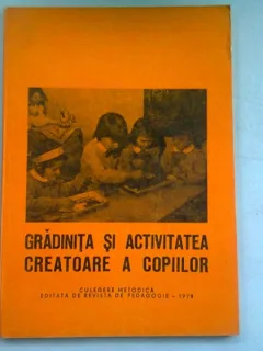 GRADINITA SI ACTIVITATEA CREATOARE A COPIILOR