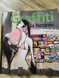 Graffiti la feminin - Nicholas Ganz