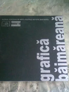 GRAFICA BAIMAREANA, MICROALBUM DE ARTA - TIBERIU ALEXA, MIHAI MUSCA