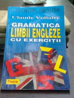 Gramatica limbii engleze cu exercitii - Claude Vollaire