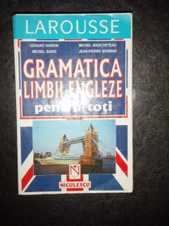 Gramatica limbii engleze pentru toti - Gerard Hardin