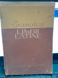 Gramatica limbii latine - N.I. Barbu