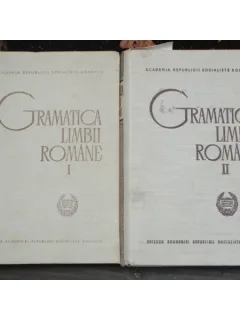 GRAMATICA LIMBII ROMANE, VOL.I-II