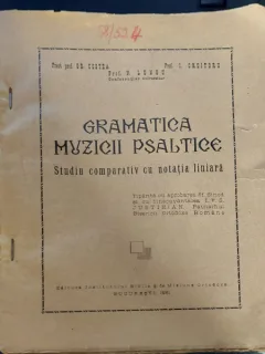 GRAMATICA MUZICII PSALTICE . STUDIU COMPARATIV CU NOTATIA LINIARA - GR. COSTEA