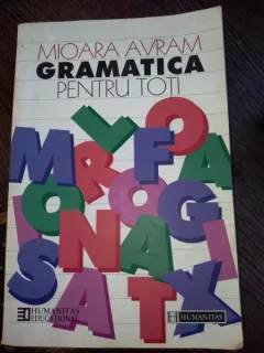 Gramatica pentru toti- Mioara Avram