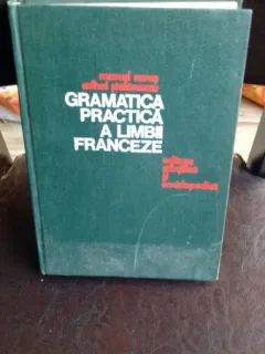 Gramatica practica a limbii franceze , Marcel Saras , 1976
