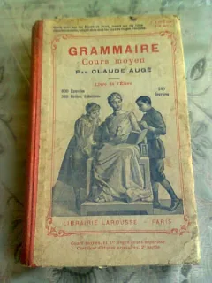 GRAMMAIRE COURS MOYEN - CLAUDE AUGE   (CARTE IN LIMBA FRANCEZA)