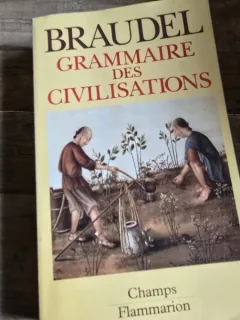 Grammaire des civilisations - Braudel