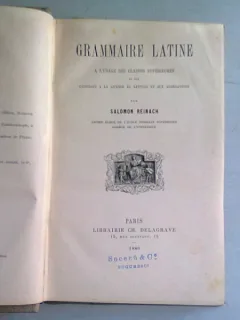 GRAMMAIRE LATIN - SOLOMON REINACH