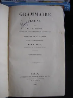 GRAMMAIRE LATINE - J.R. MADVIG  (GRAMATICA LIMBII LATINE)