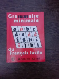 Grammaire minimale du Francais facile - Cristina Stefanescu