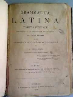 GRAMMATICA LATINA. PARTEA FORMALE - J. BADILESCU