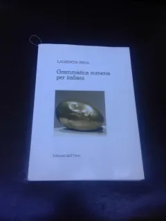 GRAMMATICA ROMENA PER ITALIANI - LAURENTIA JINGA  (CARTE IN LIMBA ITALIANA)