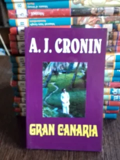 GRAN CANARIA - A.J. CRONIN